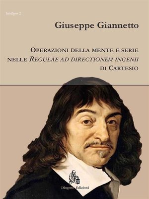 cover image of Operazioni della mente nelle Regulae ad directionem ingenii di Cartesio